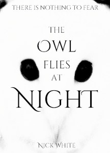 The Owl Flies at Night